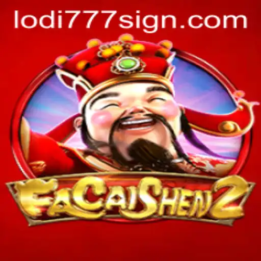 Exploring FaCaiShen2: A Journey into the World of Luck and Adventure with Lodi777